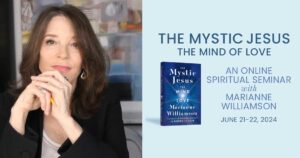 Mystic Jesus | Marianne Williamson